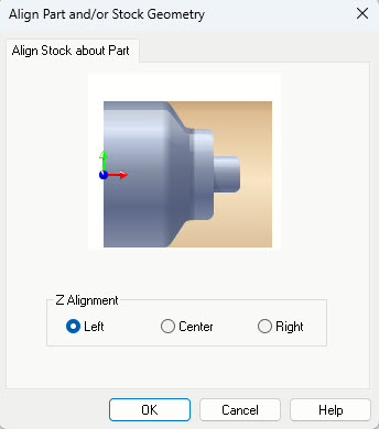 Z Alignment is set to Left in the Align part and/or Stock Geometry dialog