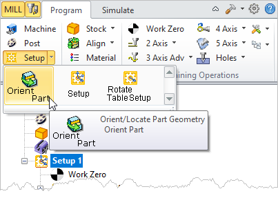 Machining Browser: Setup, Orient Part&nbsp;