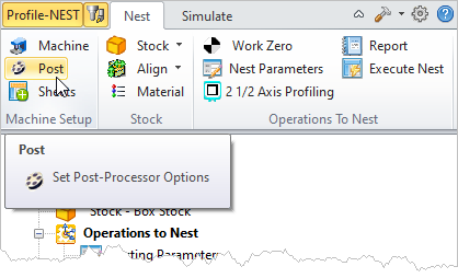 Post menu selection, Nest tab, Machining Browser