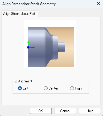 Z Alignment is set to Left in the Align part and/or Stock Geometry dialog