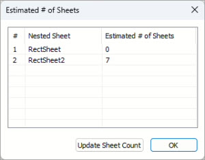 The system estimates the total number of sheets needed. You can also update the Count parameter in the Sheet(s) to Nest Parts in tab (see 5. above)