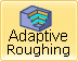 Adaptive Roughing, 3 Axis